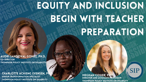 equity and inclusion begin with teacher preparation