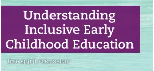 understanding inclusive early childhood